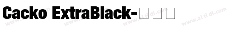 Cacko ExtraBlack字体转换